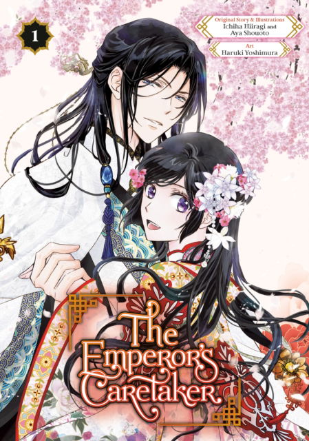 Cover for Ichiha Hiiragi · The Emperor's Caretaker 01 (Paperback Book) (2025)