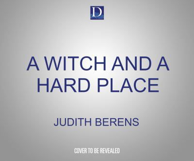 Cover for Judith Berens · A Witch and a Hard Place (CD) (2021)