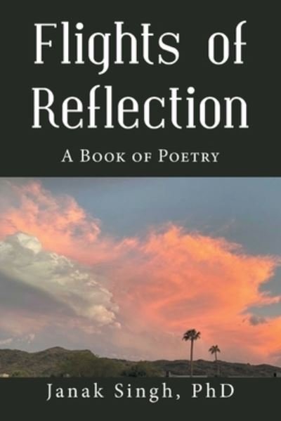 Cover for Janak Singh · Flights of Reflection (Bog) (2021)