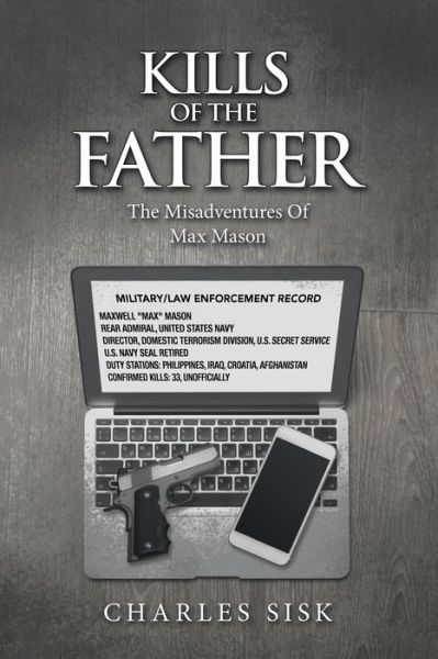 Cover for Charles Sisk · Kills of the Father (Paperback Book) (2022)