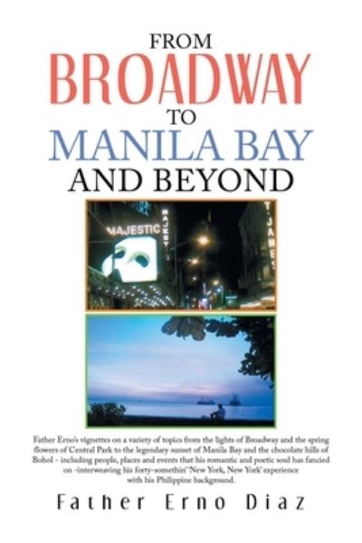 Cover for Erno Diaz · From Broadway to Manila Bay and Beyond (Bog) (2023)