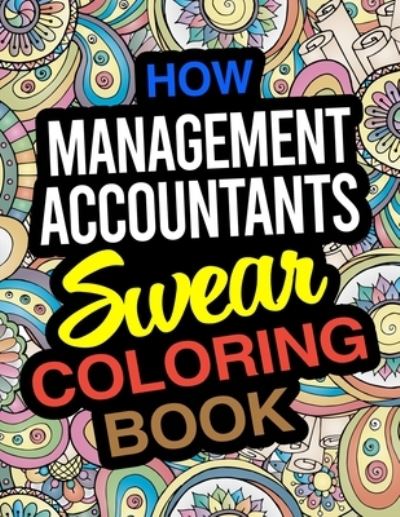 Cover for Elizabeth Cooper · How Management Accountants Swear Coloring Book (Paperback Book) (2019)