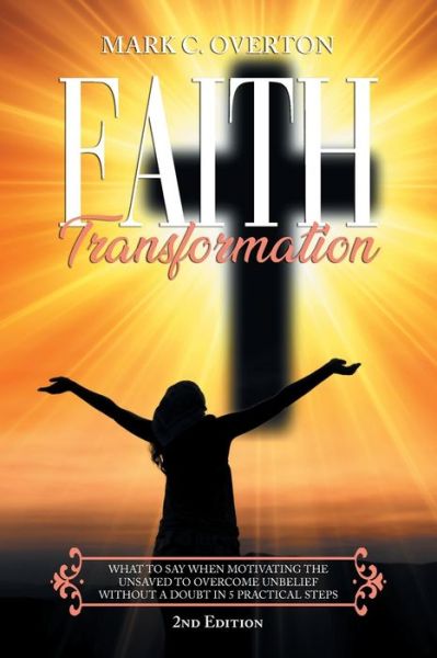 Cover for Mark C. Overton · Faith Transformation (Bok) (2023)