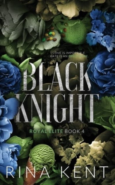Cover for Rina Kent · Black Knight: Special Edition Print - Royal Elite Special Edition (Pocketbok) [Special Print edition] (2022)