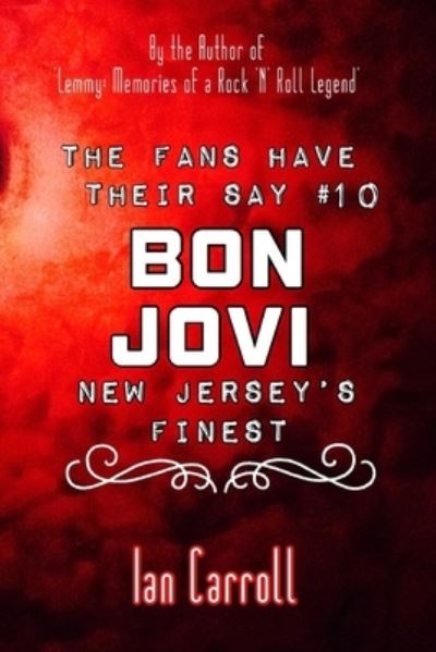 Cover for Ian Carroll · The Fans Have Their Say #10 Bon Jovi (Paperback Bog) (2019)