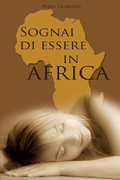 Cover for Pino Donato · Sognai Di Essere in Africa (Paperback Book) (2019)