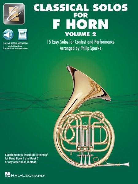 Cover for Hal Leonard Corp. · Essential Elements Classical Solos for French Horn - Volume 2 (Bok) (2022)