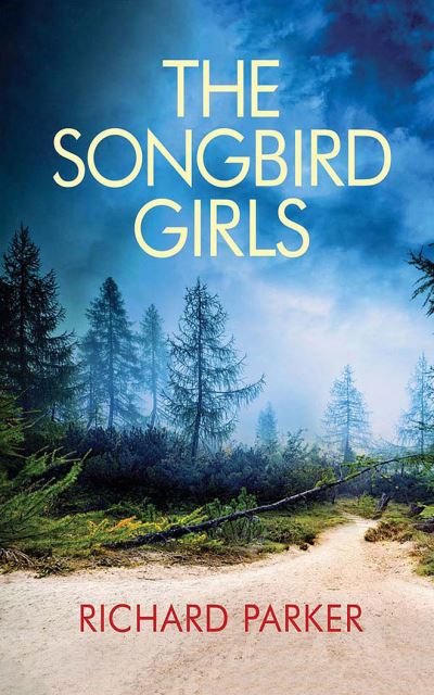 The Songbird Girls - Richard Parker - Muzyka - Audible Studios on Brilliance - 9781713540557 - 2 marca 2021