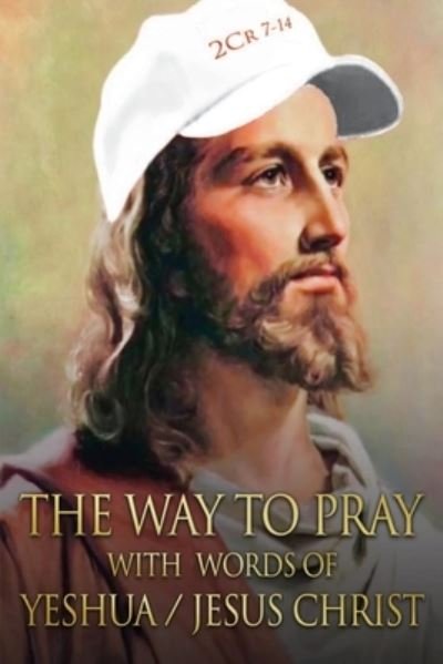 Cover for Ardeci Cardoso · The Way to Pray With Words of Yeshua / Jesus Christ (Pocketbok) (2020)
