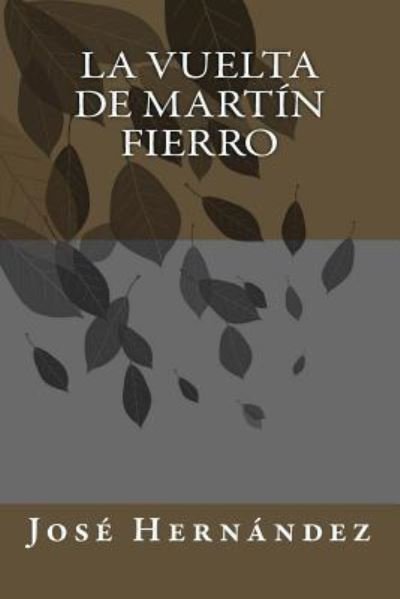 Cover for Jose Hernandez · La Vuelta de Mart n Fierro (Paperback Book) (2018)
