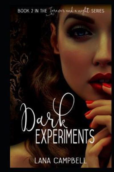 Cover for Lana Campbell · Forever and a Night Dark Experiments (Paperback Bog) (2018)