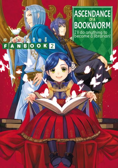 Cover for Miya Kazuki · Ascendance of a Bookworm: Fanbook 2 - Ascendance of a Bookworm (Fanbook) (Paperback Book) (2022)