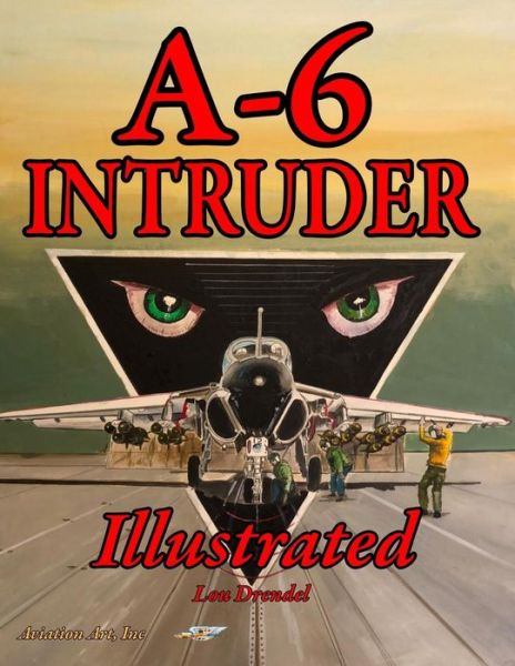 Cover for Lou Drendel · A-6 Intruder Illustrated (Paperback Book) (2018)