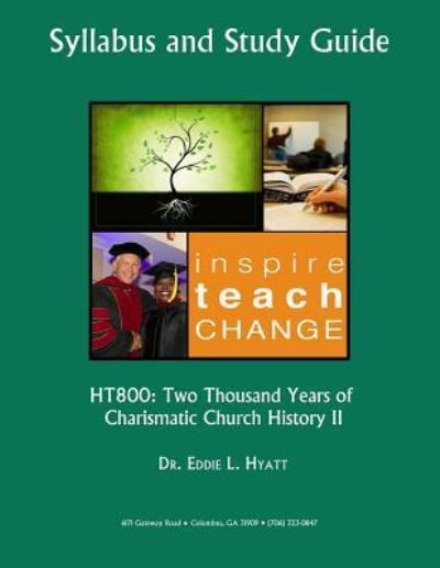 Cover for Eddie L Hyatt · Two Thousand Years of Charismatic Church History II (Paperback Book) (2018)