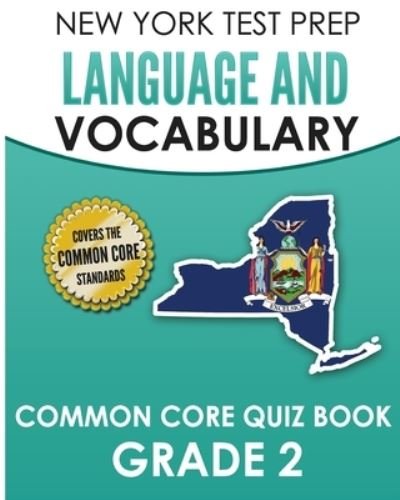 Cover for N Hawas · NEW YORK TEST PREP Language and Vocabulary Common Core Quiz Book Grade 2 (Paperback Bog) (2018)