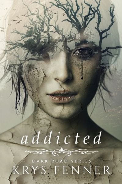 Cover for Krys Fenner · Addicted (Pocketbok) (2020)