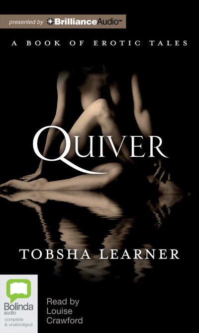 Cover for Tobsha Learner · Quiver (Audiobook (CD)) [Unabridged edition] (2012)
