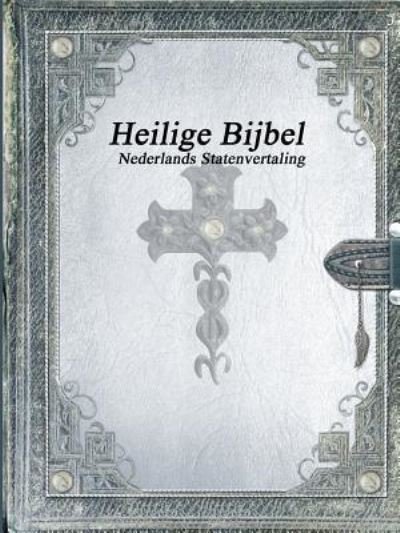 Cover for Heilige Bijbel Nederlands Statenvertaling (Paperback Bog) (2017)