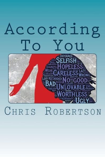 Cover for Chris Robertson · According To You (Paperback Book) (2017)