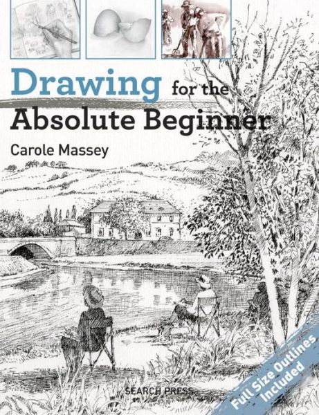 Cover for Carole Massey · Drawing for the Absolute Beginner - Absolute Beginner (Paperback Book) (2018)