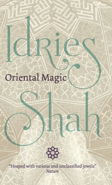 Cover for Idries Shah · Oriental Magic (Book) (2018)