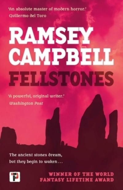 Cover for Ramsey Campbell · Fellstones (Pocketbok) (2022)