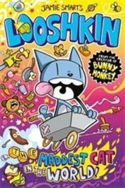 Cover for Jamie Smart · Looshkin: The Maddest Cat in the World (Taschenbuch) (2022)