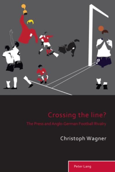 Cover for Christoph Wagner · Crossing the Line (Book) (2023)