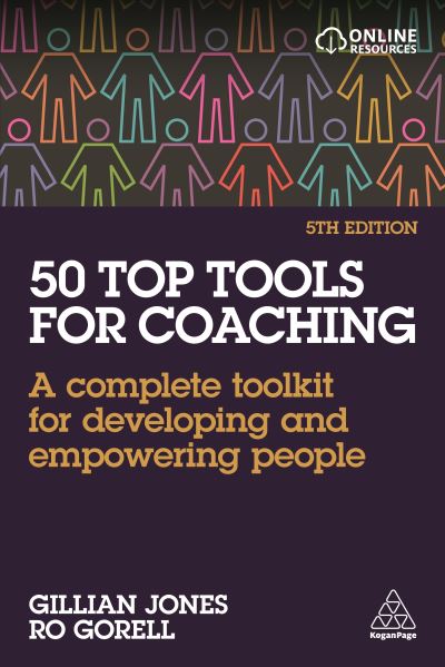 Cover for Gillian Jones · 50 Top Tools for Coaching: A Complete Toolkit for Developing and Empowering People (Paperback Book) [5 Revised edition] (2021)