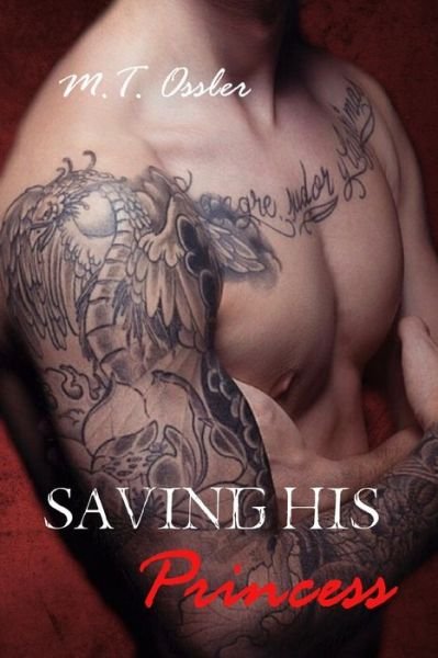 Cover for M T Ossler · Saving His Princess (Paperback Book) (2018)