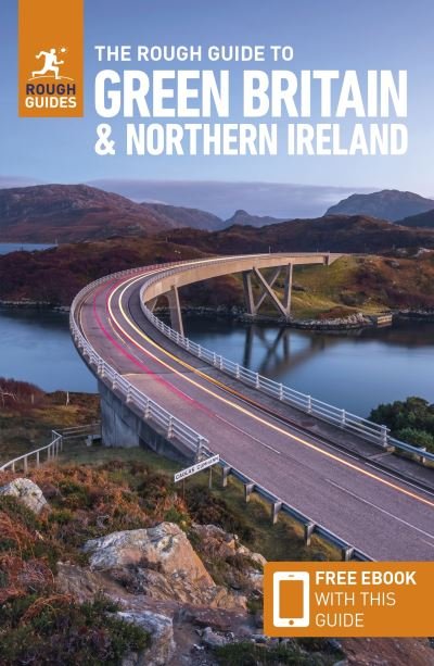Cover for Rough Guides · The Rough Guide to Green Britain &amp; Northern Ireland (Compact Guide with Free eBook) - Guide to travelling by electric vehicle (EV) (Taschenbuch) (2021)