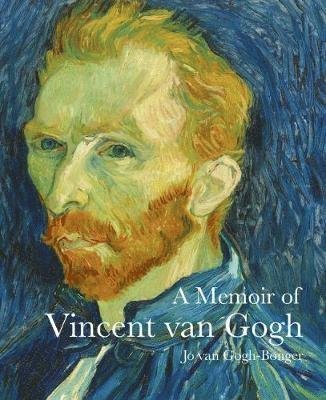 Cover for Jo van Gogh-Bonger · A Memoir of Vincent van Gogh - Lives of the Artists (Paperback Book) (2018)