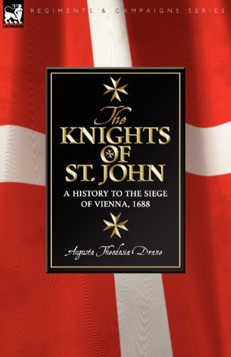 Cover for Sr Augusta Theodosia Drane · Knights of St John: a History to the Siege of Vienna, 1688 (Pocketbok) (2009)