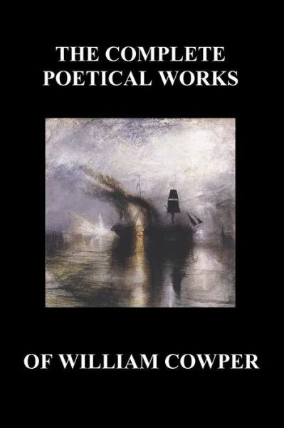 Cover for William Cowper · The Complete Poetical Works of William Cowper. (Pocketbok) (2010)