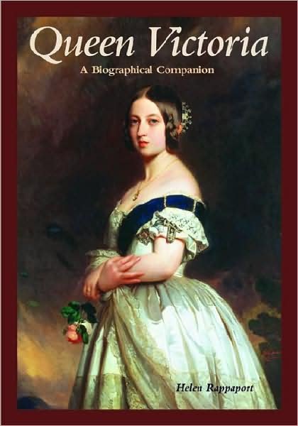 Cover for Helen Rappaport · Queen Victoria: A Biographical Companion - Biographical Companions (Gebundenes Buch) (2003)
