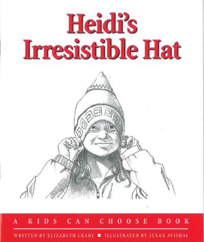 Cover for Elizabeth Crary · Heidi's Irresistible Hat - Kids Can Choose (Paperback Book) (2001)