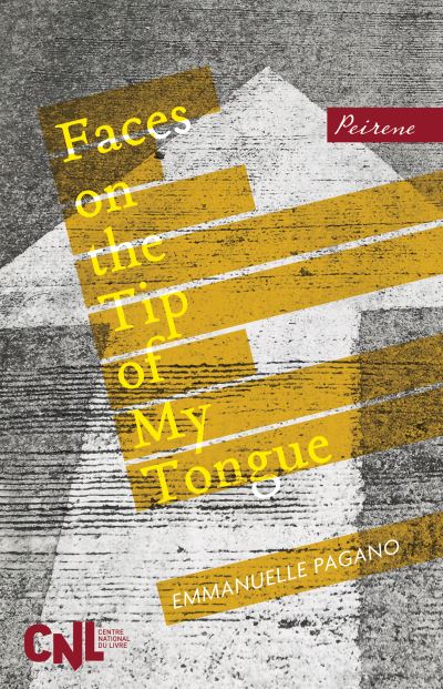 Cover for Emmanuelle Pagano · Faces on the Tip of My Tongue (Book) (2019)