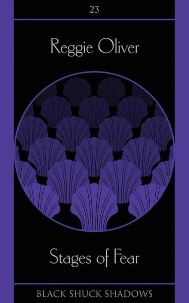 Cover for Reggie Oliver · Stages of Fear - Black Shuck Shadows (Pocketbok) (2020)