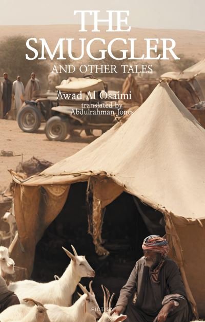 Cover for Awad Al Osaimi · The Smuggler and Other Tales - Arabic translation (Pocketbok) (2024)