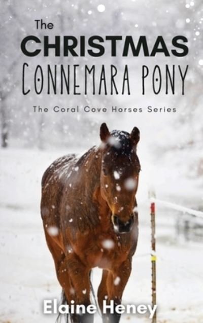 Cover for Heney · Christmas Connemara Pony - the Coral Cove Horses Series (Book) (2023)