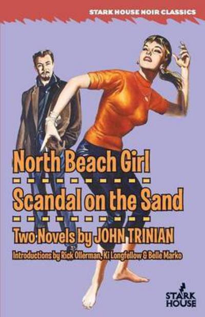 Cover for John Trinian · North Beach girl Scandal on the sand : two novels (Book) [First Stark House Press edition. edition] (2016)