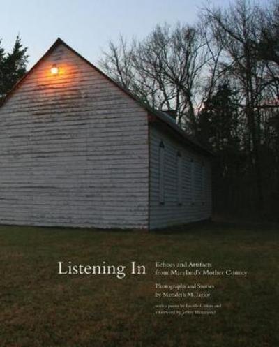 Cover for Merideth M. Taylor · Listening In: Artifacts and Echoes of Maryland's Mother Country (Hardcover Book) (2018)