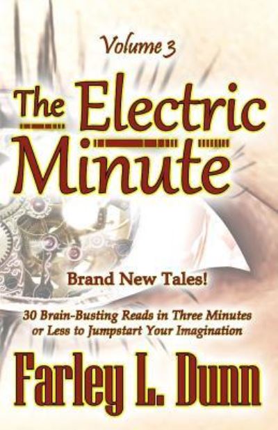 Cover for Farley L. Dunn · The Electric Minute (Paperback Book) (2018)