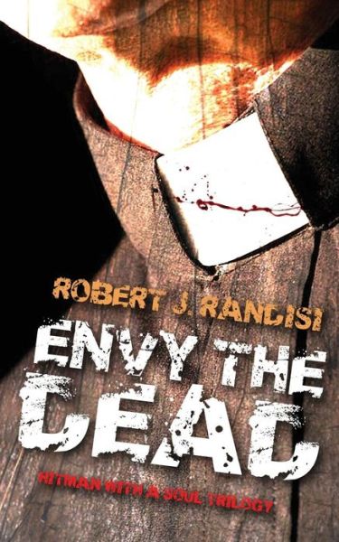 Cover for Robert J Randisi · Envy the Dead (Taschenbuch) (2017)