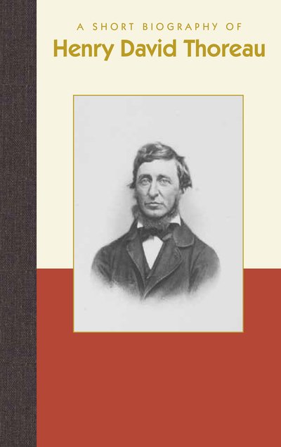 Cover for Richard Smith · A Short Biography of Henry David Thoreau (Hardcover Book) (2018)