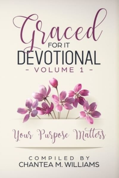 Cover for Antionette Holman · Graced for It Devotional, Volume 1 (Book) (2020)