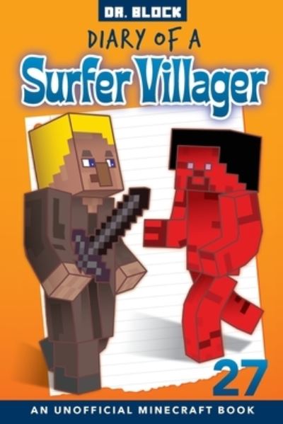 Diary of a Surfer Villager, Book 27 - Dr Block - Books - Eclectic Esquire Media, LLC - 9781951728557 - December 1, 2020