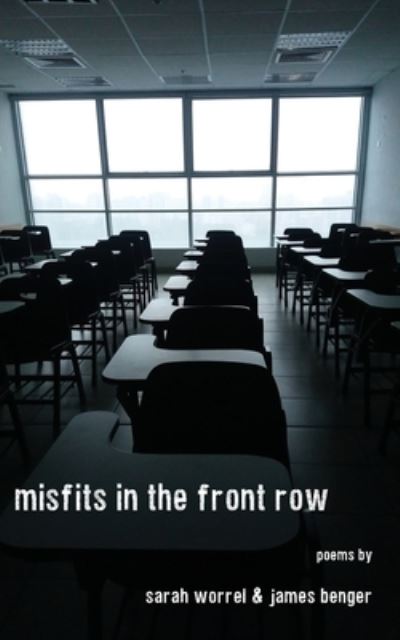 Cover for Sarah Worrel · Misfits in the Front Row (Paperback Book) (2021)