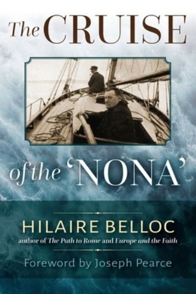 Cover for Hilaire Belloc · Cruise of the Nona (Bog) (2023)