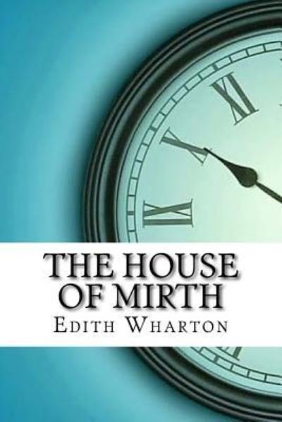 Cover for Edith Wharton · House of Mirth (Bok) (2017)